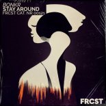 Bonkr - Stay Around (Extended Mix)