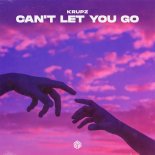 Krupz - Can't Let You Go (Extended Mix)