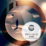 PESHO & DAVE BO FEAT. AMANDA GHATORRA - Alone (Extended Mix)