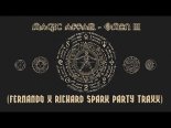 Magic Affair - Omen III (Fernando x Richard Spark Party Traxx 2022)