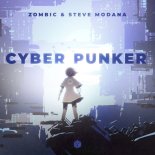 Zombic & Steve Modana - Cyber Punker