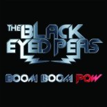 The Black Eyed Peas - Boom Boom Pow (Radio Edit)