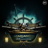 Cadjano - A Pirates Life (Main Stage Mix)
