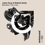 Julian Gray & Midnite Amity - Between The Lines
