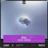 REKALL - Losing Control