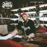 Saint Harison - Why didn't you call