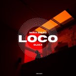 Max Oazo feat. Ojax - Loco