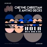 Cheyne Christian - Hola (Antho Decks Remix)
