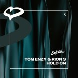Tom Enzy & Rion S - Hold On (Extended Mix)