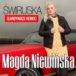 Magda Niewińska - Świruska (CandyNoize Extended Remix)