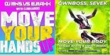 Öwnboss & Sevek  vs DJMNS X E - MaxX & Clubraiders - Move Your Hands Up Move Your Body (DJHooKeR Bootleg Radio Edit)