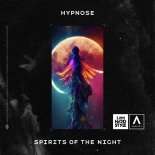 Hypnose - Spirits Of The Night (Extended Mix)