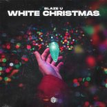 Blaze U - White Christmas