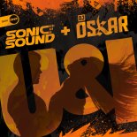 Sonic Sound & DJ Oskar - U & I