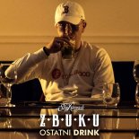 ZBUKU - Ostatni Drink