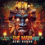 Demi Kanon - The Maya (Original Mix)