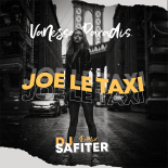 Vanessa Paradis - Joe Le Taxi (DJ Safiter remix) [radio edit]