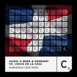 HUGEL, Merk & Kremont & Lirico En La Casa - Marianela (Que Pasa) (Extended Mix)