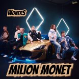 WonerS - Milion Monet (Radio Edit)