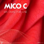 Mico C - We Came For Love (Chelero Remix Extended)