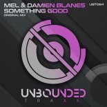 Mel & Damien Blanes - Something Good