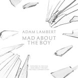 Adam Lambert - Mad About The Boy (Radio Edit)