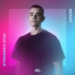 Serzo - Stronger Now (Extended Mix)