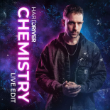 Hard Driver -  Chemistry (Live Edit) (Extended)