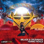 9BLADE & CRUSHBACK - Femme Fatale