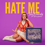 Two Friends Feat. Billy Lockett - Hate Me