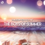 Pulsedriver & DJ Fait Feat. Kim Alex - The Boys Of Summer