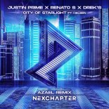 Justin Prime Feat. Renato S & Drek's Feat. Heleen - City of Starlight (Azael Extended Remix)