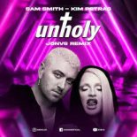 Sam Smith, Kim Petras - Unholy (JONVS Remix)