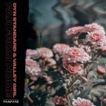 Dyn Standard Valley Girl - Far From Home