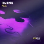 Dom Ryan - Pieces (Extended Mix)