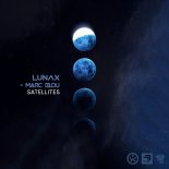 Lunax & Marc Blou - Satellites (Extended Mix)