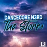 Dancecore N3rd - The Storm (Extended Mix)