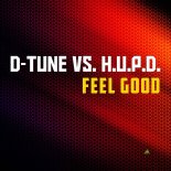 D-Tune vs. H.U.P.D. - Feel Good