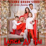 Sianna & Radu Sirbu feat. Sirbu Family - Langa Ai Tai