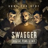 Gunz For Hire - Swagger (Digital Punk Extended Remix)