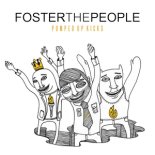 Foster The People - Pumped Up Kicks (Album Version)
