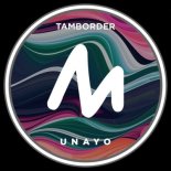 Tamborder - Unayo (Extended Mix)