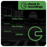 Hello Frick - Hey Deejay (Extended Mix)