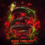 Griever & Omnya - MAKE THEM PAY