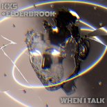 Kx5 & Elderbrook - When I Talk