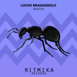 Lucho Bragagnolo - Resistor (Original Mix)