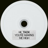 Hi_Tack - You're Makin Me High
