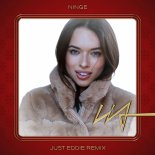 LIA - Ninge (Just Eddie Remix)