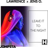 Lawrence & Jens O. - Leave It To The Night