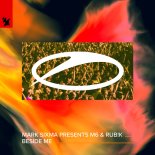 Mark Sixma Presents M6 & Rub!k - Beside Me (Extended Mix)
